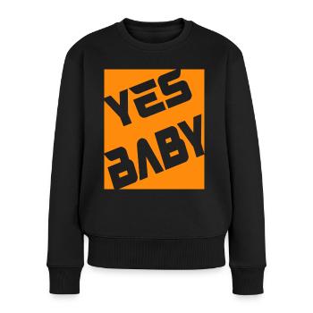 Yes Baby - Frauen Premium Bio Pullover - Schwarz - Vorne - Julia (174cm)