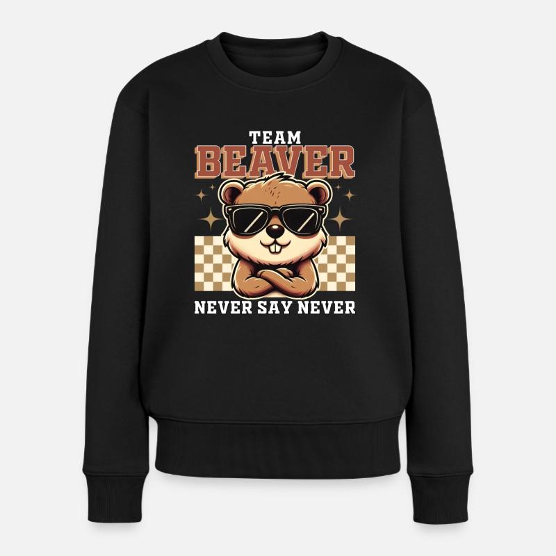 TEAM BEAVER - SAG NIEMALS NIE - Frauen Premium Bio Pullover - Schwarz