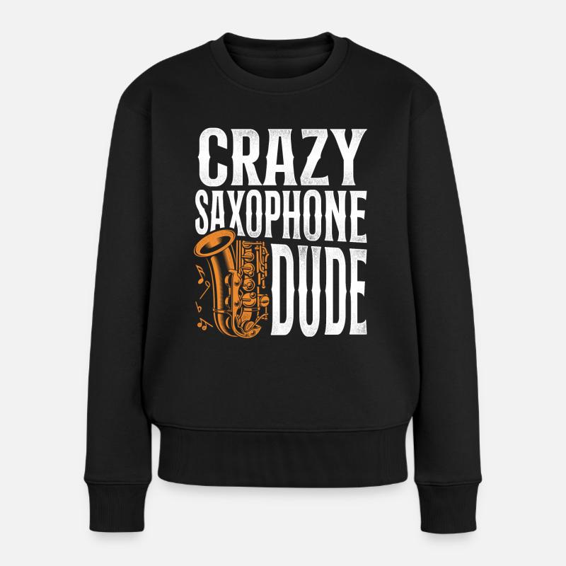 Saxophone Crazy Saxophone Dude - Frauen Premium Bio Pullover - Schwarz