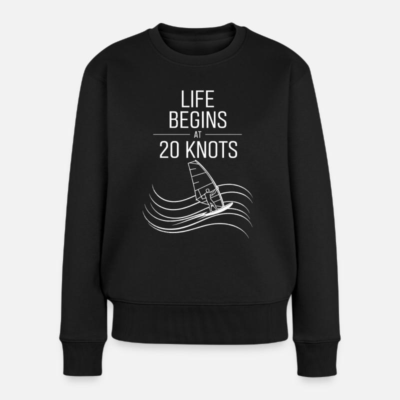 Windsurfing Life Begins At 20 Knots Windsurfer - Frauen Premium Bio Pullover - Schwarz