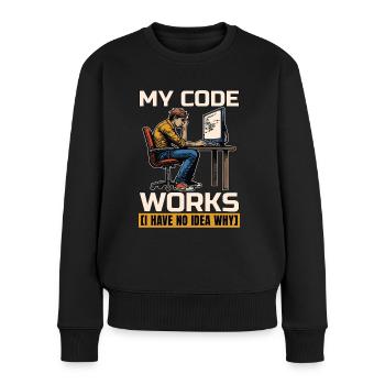 Coder My Code Works I Have No Idea Web Developer - Women's Premium Organic Jumper - black - Front - Julia (174cm)