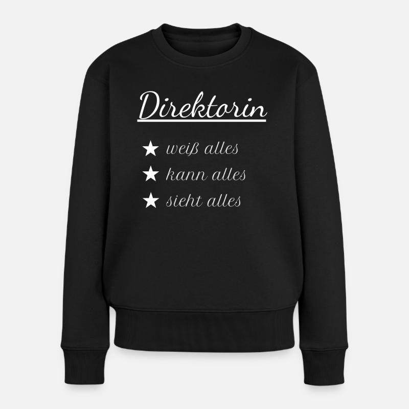 Direktorin Oberschule Schulleitung Geschenk Idee - Frauen Premium Bio Pullover - Schwarz