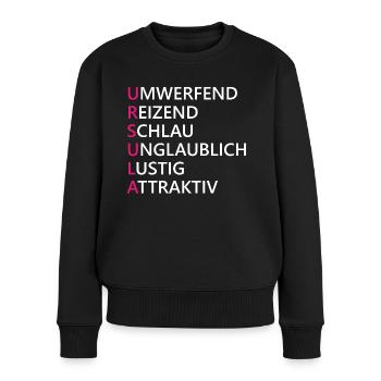 Ursula Name Geschenk - Frauen Premium Bio Pullover - Schwarz - Vorne - Julia (174cm)