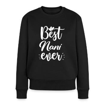 Bestes Nani Oma Schweiz Schweizerdeutsch Omi - Frauen Premium Bio Pullover - Schwarz - Vorne - Julia (174cm)