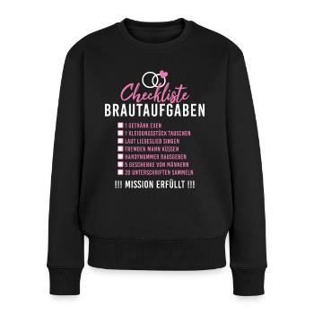 Checkliste Brautaufgaben Junggesellinnenabschied - Frauen Premium Bio Pullover - Schwarz - Vorne - Julia (174cm)