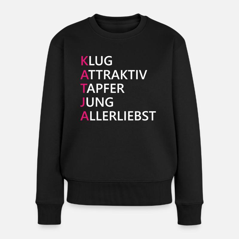 Katja Name Geschenk - Frauen Premium Bio Pullover - Schwarz