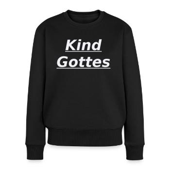Kind Gottes - Frauen Premium Bio Pullover - Schwarz - Vorne - Julia (174cm)