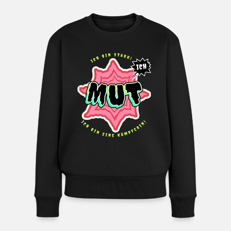 Kämpferin - Mut - Ich bin stark - Frauen Premium Bio Pullover - Schwarz