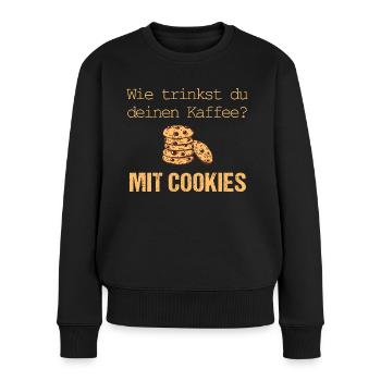 Kaffee nur mit Cookies - Frauen Premium Bio Pullover - Schwarz - Vorne - Julia (174cm)