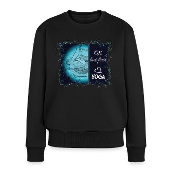 Ok but first yoga - Women's Premium Organic Jumper - black - Front - Julia (174cm)