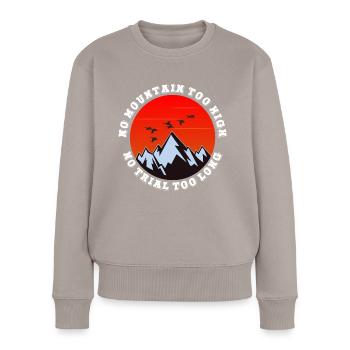 Kein Berg zu hoch, kein Weg zu lang - Frauen Premium Bio Pullover - Taupe - Vorne - Julia (174cm)