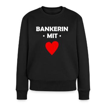 Bankerin mit Herz - Bank - Frauen Premium Bio Pullover - Schwarz - Vorne - Julia (174cm)