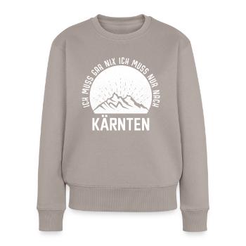 Ich muss nur nach Kärnten Berge Österreich - Frauen Premium Bio Pullover - Taupe - Vorne - Julia (174cm)
