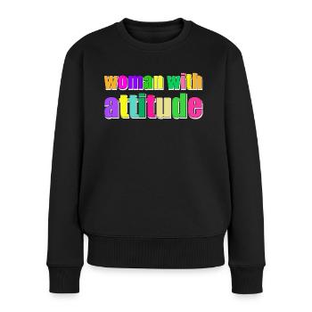 woman with attitude design - Frauen Premium Bio Pullover - Schwarz - Vorne - Julia (174cm)