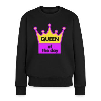 "Queen of the day" - Königin - Frauen Premium Bio Pullover - Schwarz - Vorne - Julia (174cm)