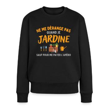 Jardin Ne me derange pas Cadeau Humour jardinier - Pull Premium bio Femme - noir - Devant - Julia (174cm)