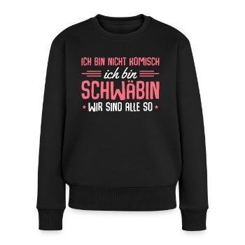 Schwäbisch Dialekt Schwäbin - Frauen Premium Bio Pullover - Schwarz - Vorne - Julia (174cm)