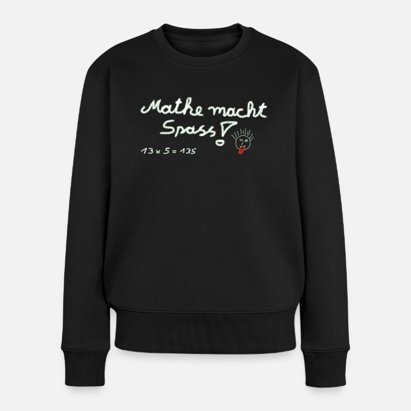 Mathe macht Spass ! - Frauen Premium Bio Pullover - Schwarz