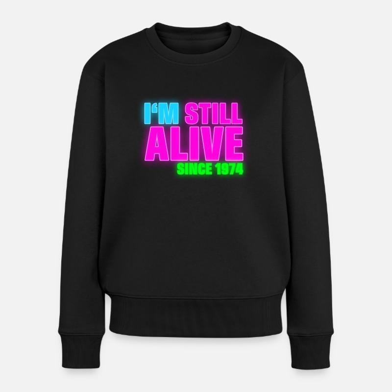 NEON - Birthday - still alive since 1974 (fr) - Pull Premium bio Femme - noir