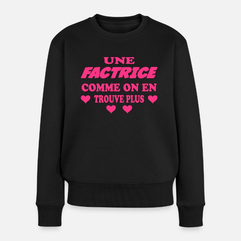 Une factrice comme on en trouve plus - Frauen Premium Bio Pullover - Schwarz