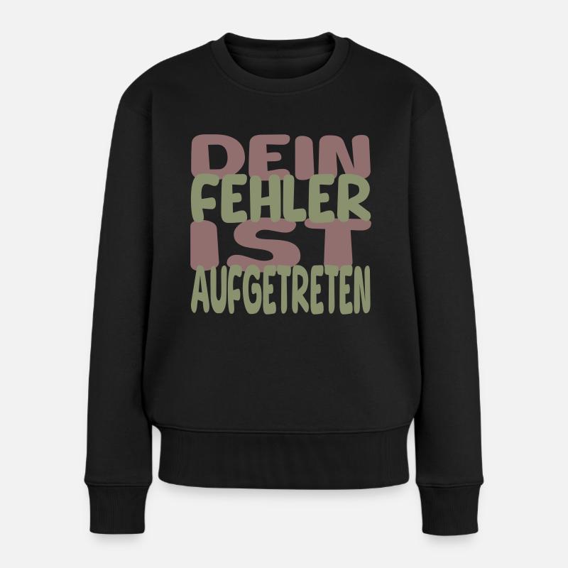 fehler aufgetreten II - Frauen Premium Bio Pullover - Schwarz