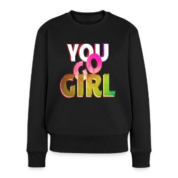 du gehst girl power frauen mädchen feminismus zitate frau - Frauen Premium Bio Pullover - Schwarz - Vorne - Julia (174cm)
