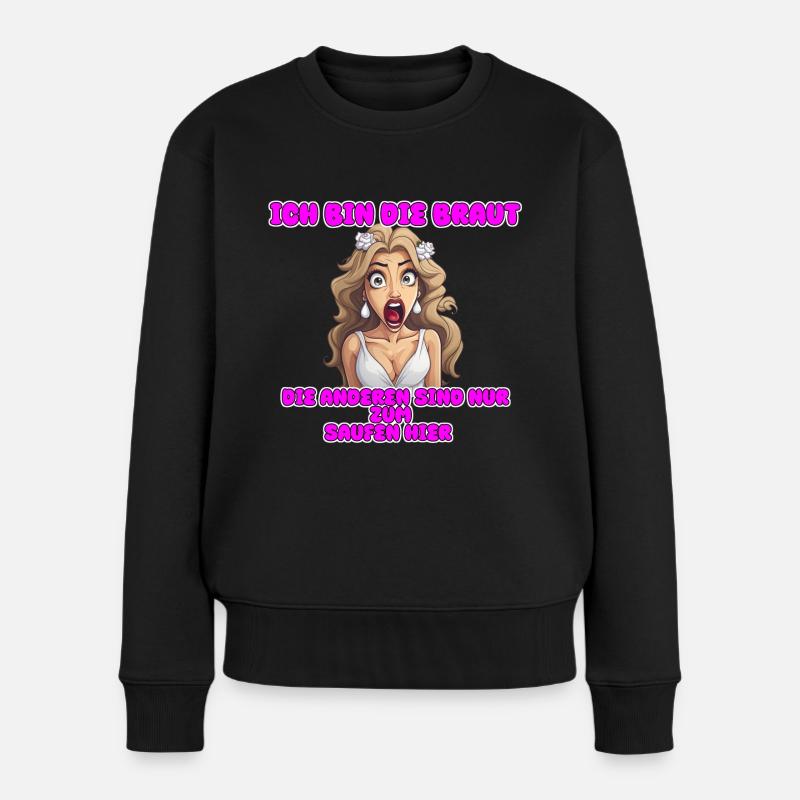 Braut Junggesellinnenabschied - Frauen Premium Bio Pullover - Schwarz