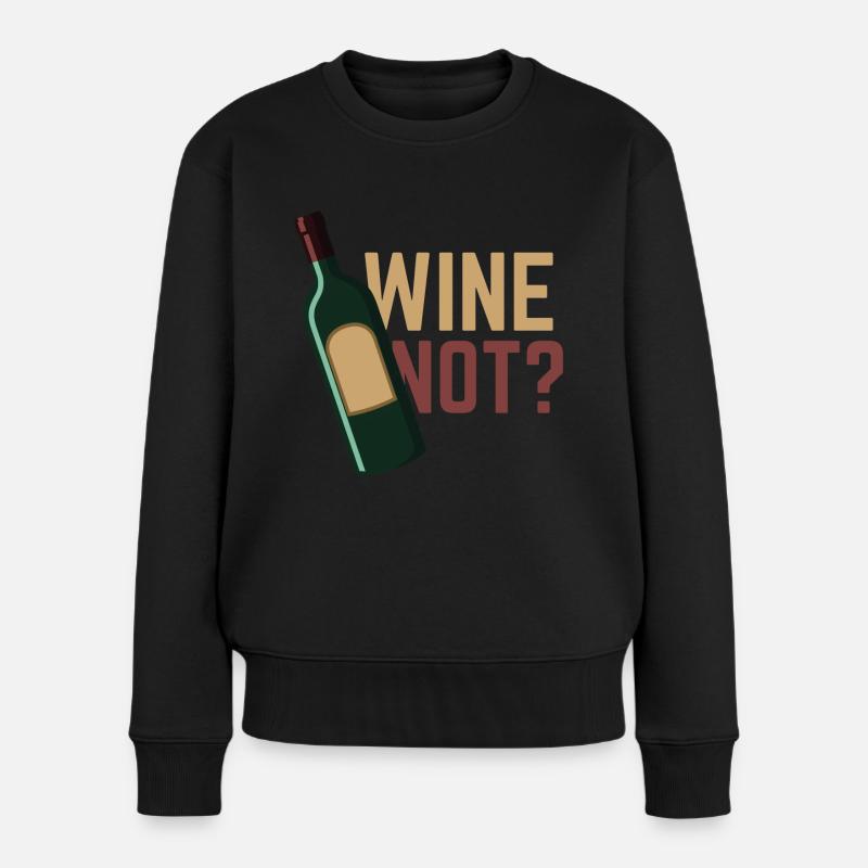 Wein nicht? - Frauen Premium Bio Pullover - Schwarz