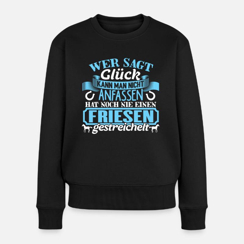 FRIESEN - Glück zum anfassen - Frauen Premium Bio Pullover - Schwarz