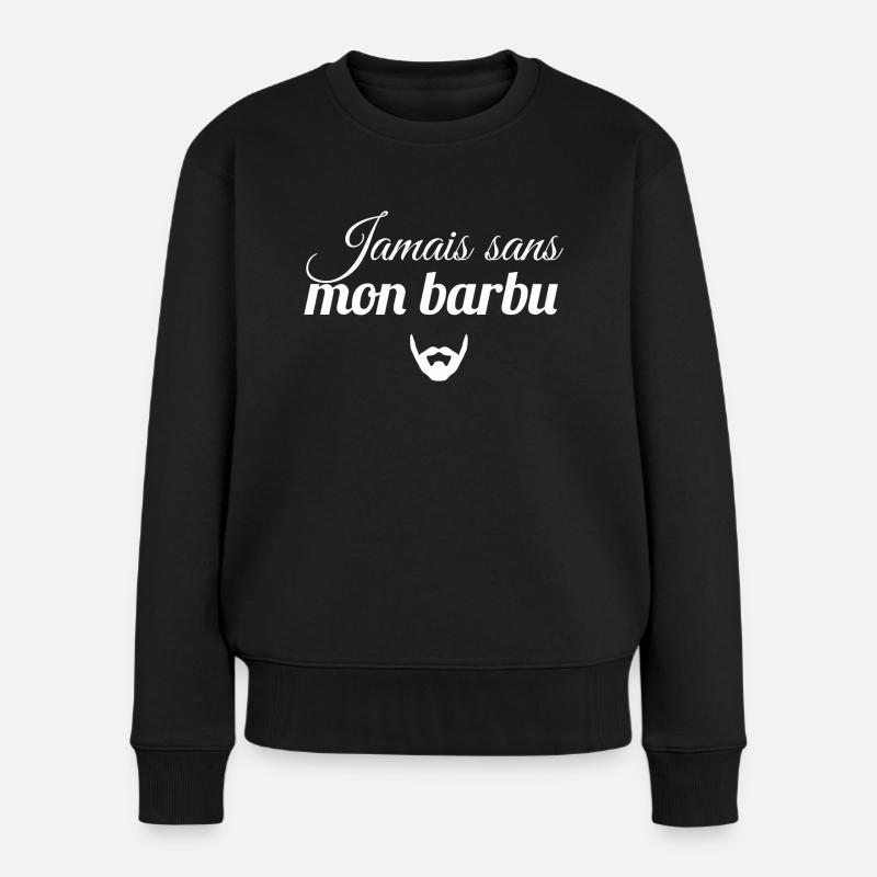Jamais sans mon barbu - Pull Premium bio Femme - noir