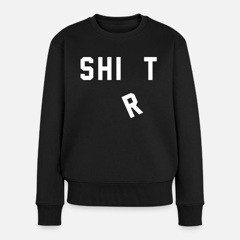Hemd-Scheiße - Frauen Premium Bio Pullover - Schwarz