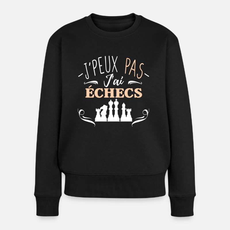 J'peux pas j'ai échecs - Pull Premium bio Femme - noir