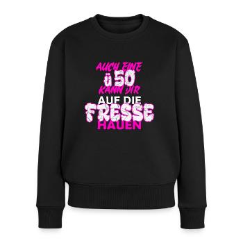 ü50 | Auch eine ü50 kann dir auf die Fresse hauen - Frauen Premium Bio Pullover - Schwarz - Vorne - Julia (174cm)