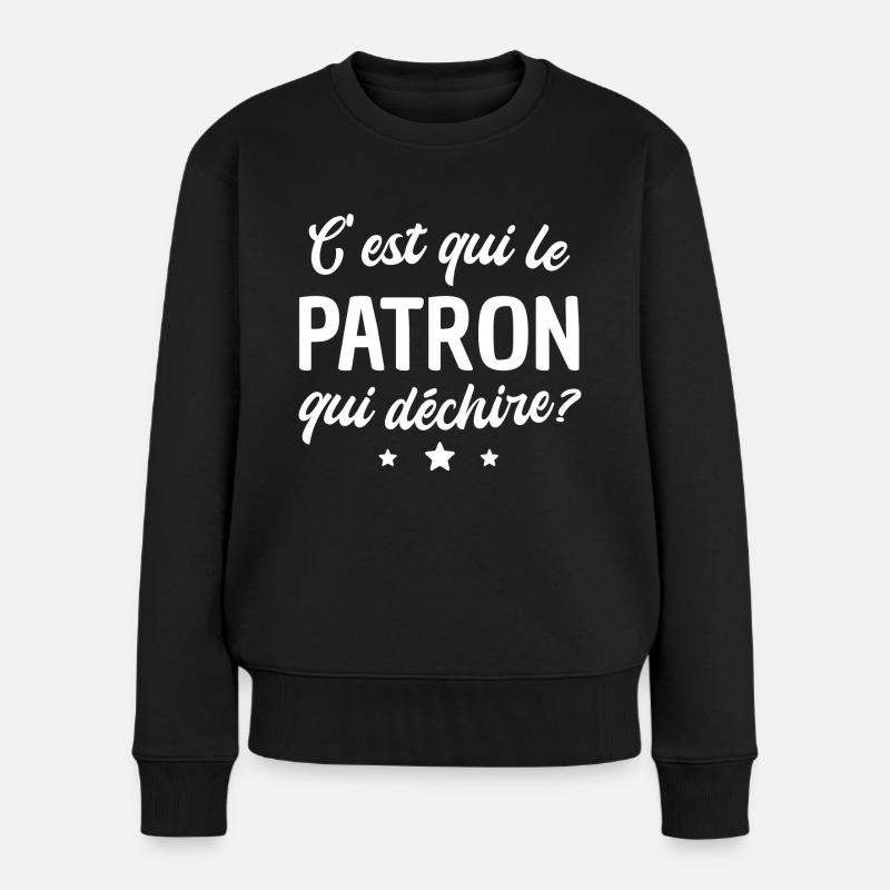 C'est qui le patron qui déchire - Pull Premium bio Femme - noir
