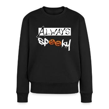 Always spooky - lustiges Halloween Design / Kostüm - Frauen Premium Bio Pullover - Schwarz - Vorne - Julia (174cm)