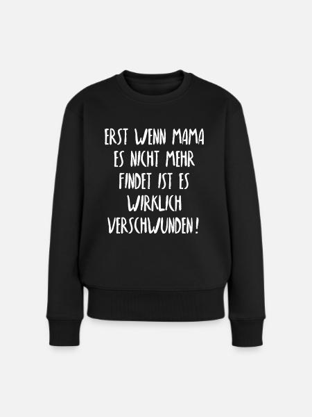 Cooler Spruch für Mamas! - Mama findet alles! - Frauen Premium Bio Pullover - Schwarz