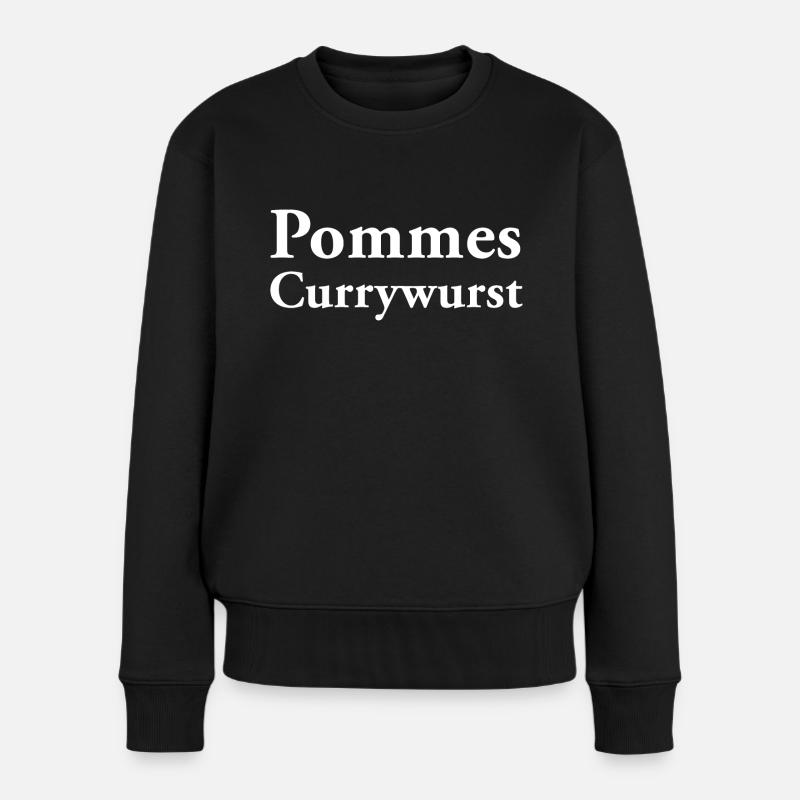Pommes Currywurst - Frauen Premium Bio Pullover - Schwarz