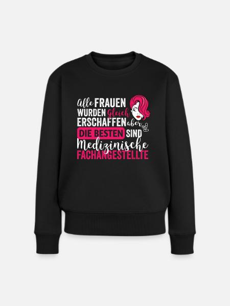 Medizinische Fachangestellte MFA Spruch Geschenk - Frauen Premium Bio Pullover - Schwarz