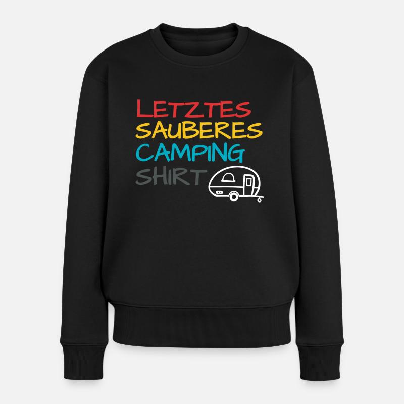 Lustiger Camper Camping Spruch - Frauen Premium Bio Pullover - Schwarz