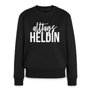 Alltags Heldin - Frauen Premium Bio Pullover - Schwarz - Vorne - Julia (174cm)