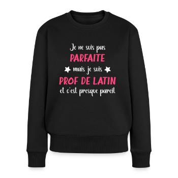 Pas parfaite mais je suis prof de latin - Pull Premium bio Femme - noir - Devant - Julia (174cm)