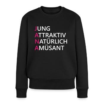 Jana Name Geschenk - Frauen Premium Bio Pullover - Schwarz - Vorne - Julia (174cm)