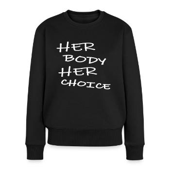 Her body her choice (White) - Women's Premium Organic Jumper - black - Front - Julia (174cm)