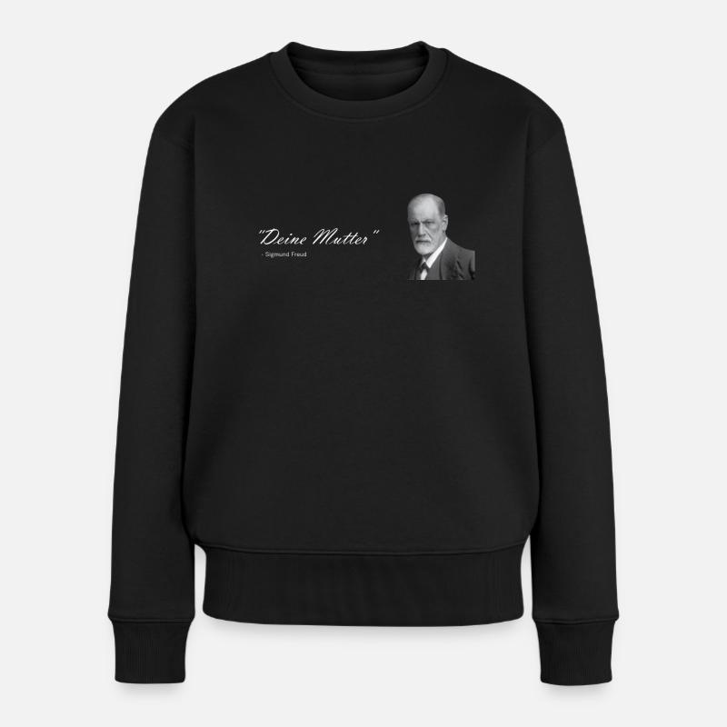 " Deine Mutter " Sigmund Freud - Frauen Premium Bio Pullover - Schwarz