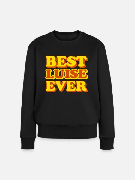 Lustiges Geschenk mit Vornamen Luise - Frauen Premium Bio Pullover - Schwarz