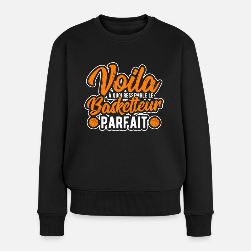 Basketteur parfait cadeau - Pull Premium bio Femme - noir