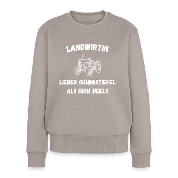 Landwirtin Traktor Bäuerin Gummistiefel Acker - Frauen Premium Bio Pullover - Taupe - Vorne - Julia (174cm)