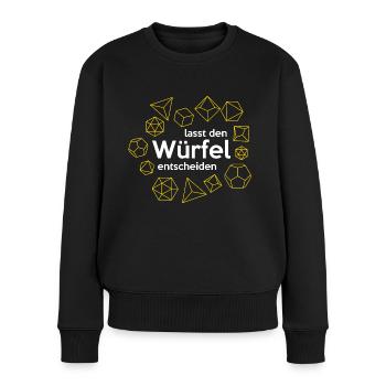 lasst den Würfel entscheiden - Frauen Premium Bio Pullover - Schwarz - Vorne - Julia (174cm)