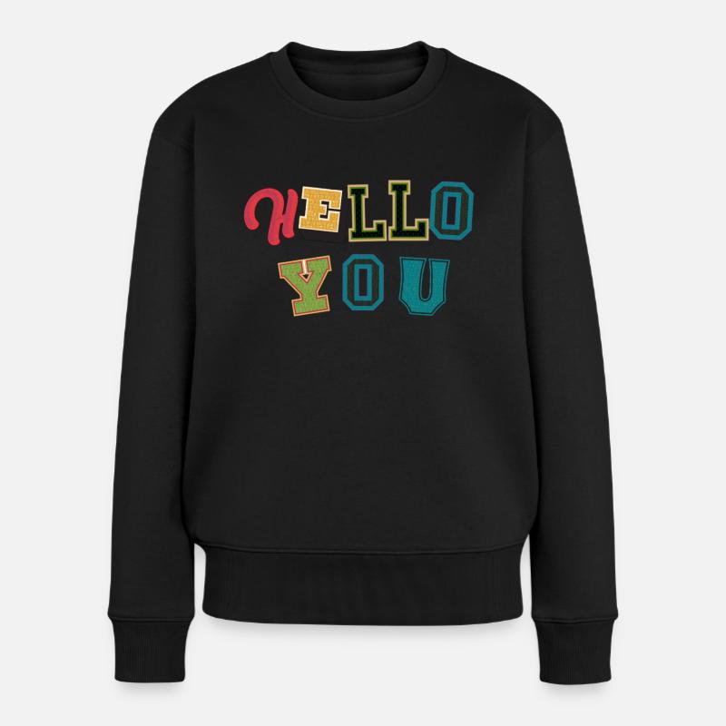 Sprüche - Frauen Premium Bio Pullover - Schwarz