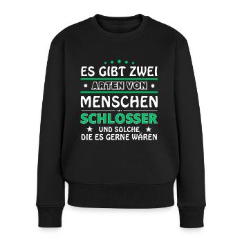 Es gibt zwei Arten von Menschen - Schlosser - Frauen Premium Bio Pullover - Schwarz - Vorne - Julia (174cm)